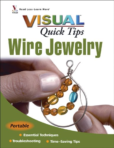 Wiley-Interscience Wire Jewelry Visual Quick Tips