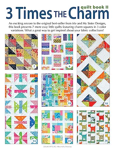 LEISURE ARTS 3 Times The Charm Book 2 Quilt Book