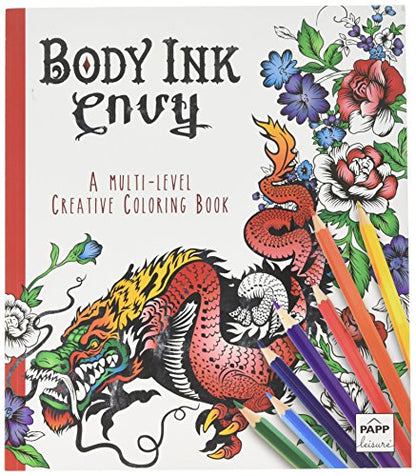 Body Ink Envy A Multi Level Adult Creative Coloring Book with Lay Flat Binding